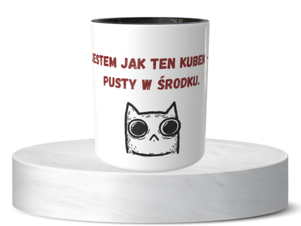 Śmieszny Kubek Niegrzeczne - Jestem jak ten kubek - pusty w środku